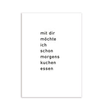 Mit dir möchte ich schon morgens Kuchen essen 🍰 - Postkarte von notthegirl aus Hamburg