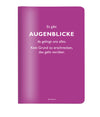 "Es gibt Augenblicke, da gelingt uns alles ..." Jules Renard - Heft DINA5 von CEDON