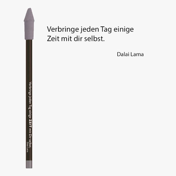Bleistift mit Zitat von Dalai Lama - "Verbringe jeden Tag einige Zeit mit dir selbst." - von CEDON