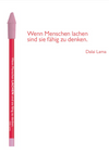 Bleistift mit Zitat von Dalai Lama - "Wenn Menschen lachen sind sie fähig zu denken" - von CEDON - MaBe®