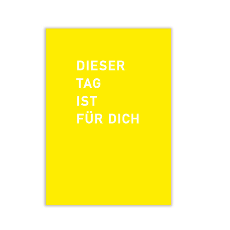 Dieser Tag ist für dich - Postkarte von notthegirl aus HH - MaBe®