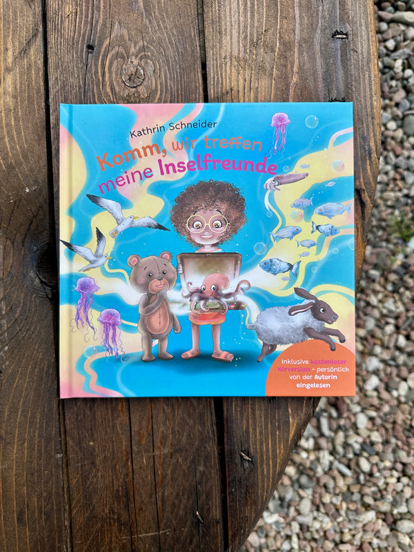 Komm, wir treffen meine Inselfreunde 🧡 Kinderbuch für Mallorca Fans 🇪🇸 von Kathrin Schneider