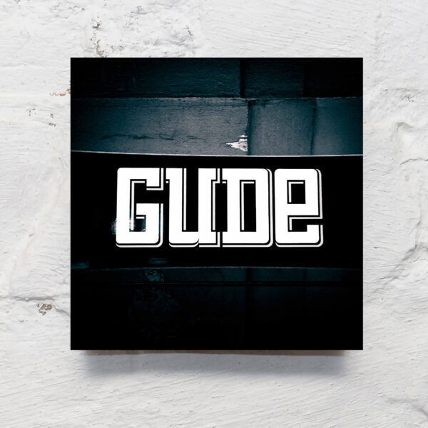 GUDE ! - Fotoquadrat von KILA - MaBe®