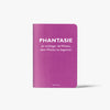 "Phantasie ist wichtiger als Wissen, denn Wissen ist begrenzt." - Heft DINA6 von CEDON - MaBe®