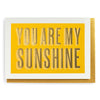 YOU ARE MY SUNSHINE  - Postkarte von Archivist Gallery