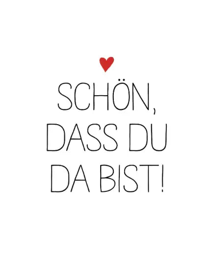 Schön dass du da bist ! - Servietten - von ppd