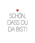 Schön dass du da bist ! - Servietten - von ppd