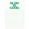 SLOW IS GOOD - Notizblock - NAVUCKO